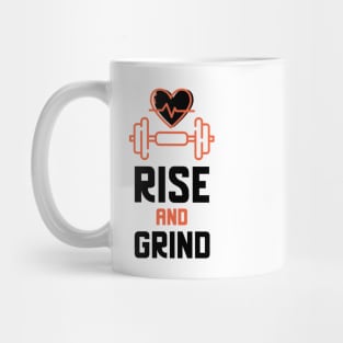 Rise And Grind Mug